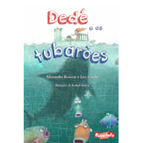 DEDÉ E OS TUBARÕES