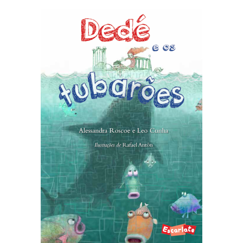 DEDÉ E OS TUBARÕES