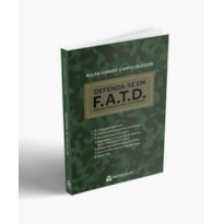 DEFENDA-SE EM F.A.T.D: PARA MILITARES DO EXÉRCITO BRASILEIRO