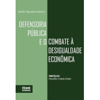 DEFENSORIA PÚBLICA E O COMBATE À DESIGUALDADE ECONÔMICA