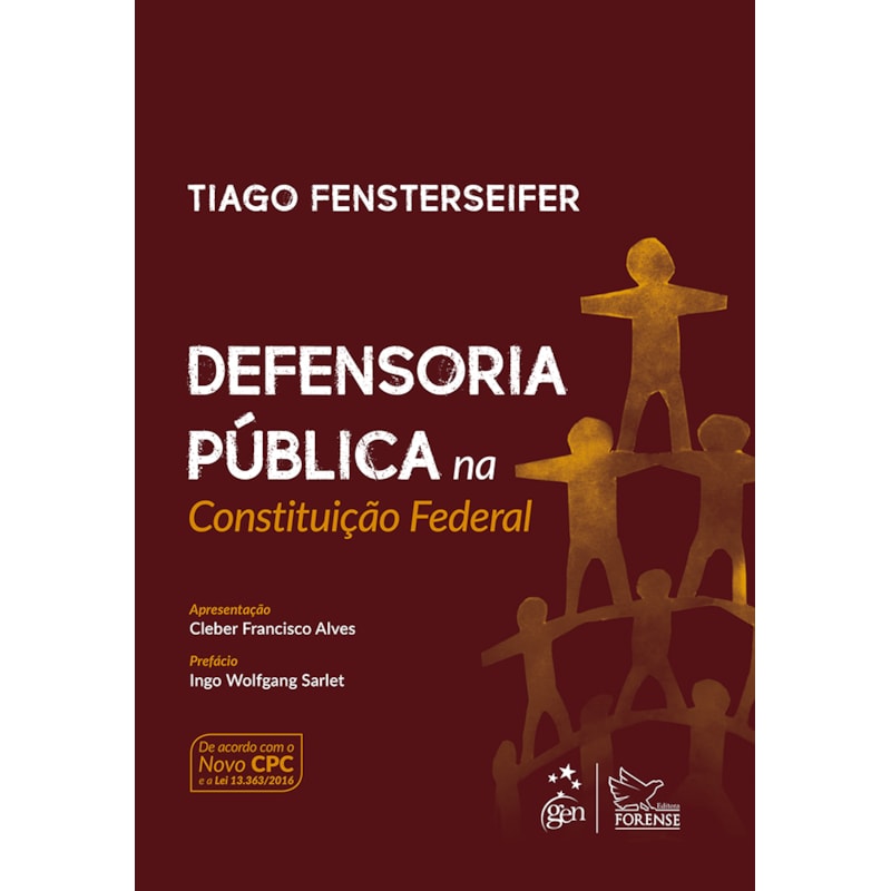 DEFENSORIA PÚBLICA NA CONSTITUIÇÃO FEDERAL - 1ª EDIÇÃO 2017