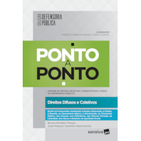 DEFENSORIA PÚBLICA PONTO A PONTO - 1ª EDIÇÃO DE 2017: DIREITOS DIFUSOS E COLETIVOS