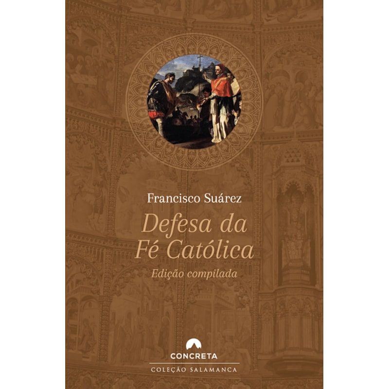 DEFESA DA FÉ CATÓLICA