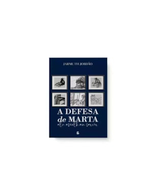 DEFESA DE MARTA: ELA ESCOLHEU SERVIR- 2º EDIÇÃO