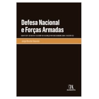 Defesa nacional e forças armadas: uma perspectiva do direito militar da segurança em estado constitucional democrático