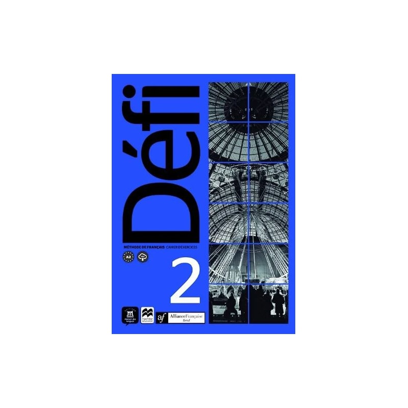 DÉFI 2 - CAHIER D'EXERCICES - ALIANÇA FRANCESA