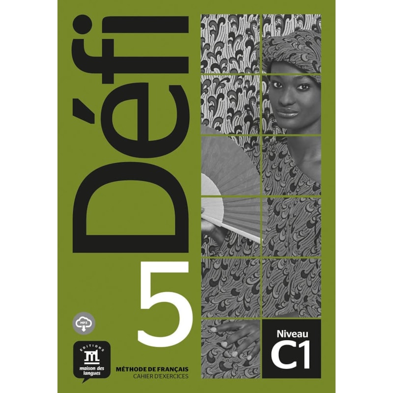 DÉFI 5 - CAHIER D'EXERCICES + MP3 TÉLÉCHARGEABLES
