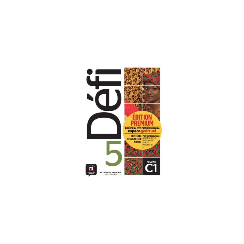 DÉFI 5 - LIVRE DE L'ÉLÈVE PREMIUM + CD-C1
