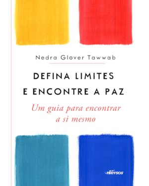 DEFINA LIMITES E ENCONTRE A PAZ: UM GUIA PARA ENCONTRAR A SI MESMO