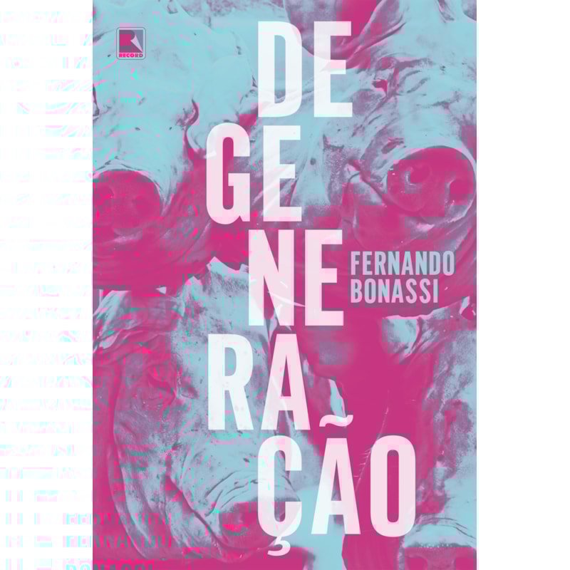 DEGENERAÇÃO