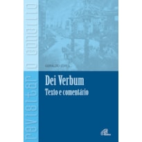 DEI VERBUM - TEXTO E COMENTÁRIO