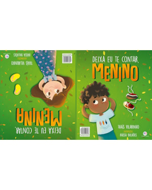 DEIXA EU TE CONTAR, MENINO/ DEIXA EU TE CONTAR, MENINA