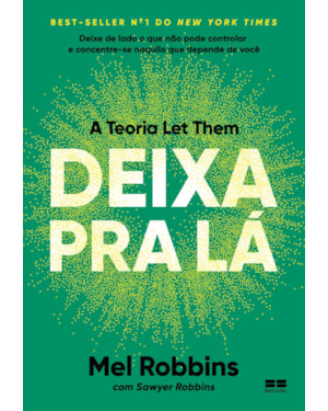 DEIXA PRA LÁ: A TEORIA LET THEM