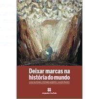 DEIXAR MARCAS NA HISTÓRIA DO MUNDO
