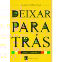 Deixar para trás. a itália em foco