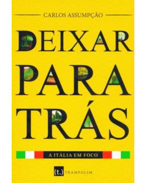 Deixar para trás. a itália em foco
