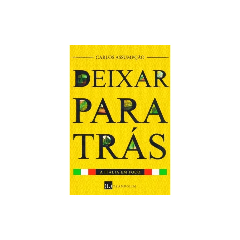 Deixar para trás. a itália em foco