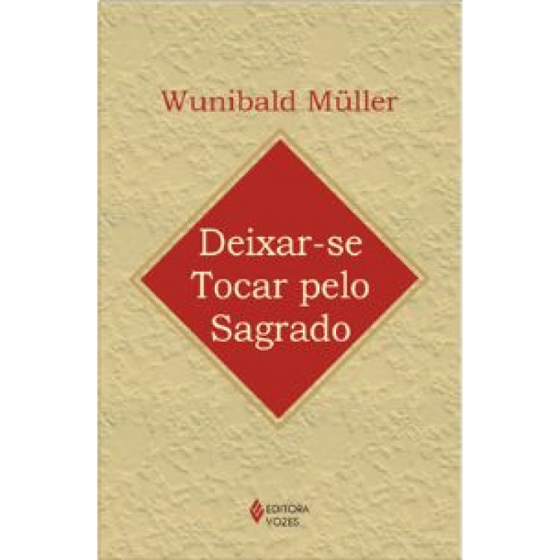 DEIXAR-TE TOCAR PELO SAGRADO