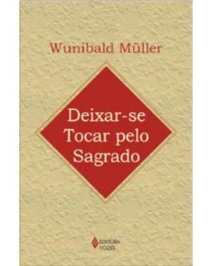 DEIXAR-TE TOCAR PELO SAGRADO
