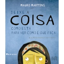 DEIXE A COISA COMO ESTÁ PARA VER COMO É QUE FICA