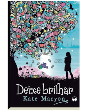 DEIXE BRILHAR: KATE MARYON