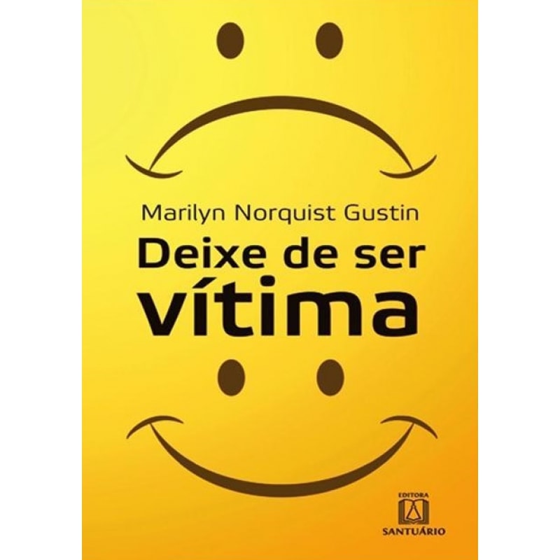 DEIXE DE SER VITIMA - DICAS PARA O CRESCIMENTO PESSOAL
