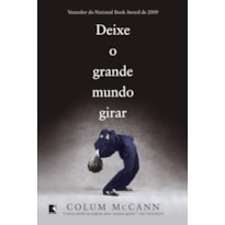 DEIXE O GRANDE MUNDO GIRAR