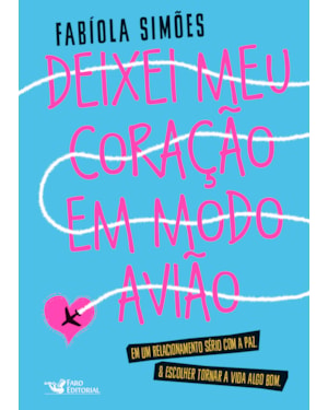 DEIXEI MEU CORAÇÃO EM MODO AVIÃO