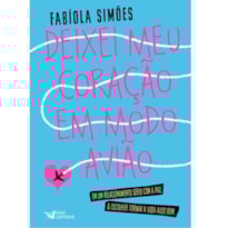 DEIXEI MEU CORAÇÃO EM MODO AVIÃO - AUTOGRAFADO