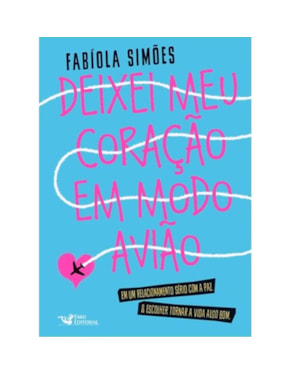 DEIXEI MEU CORAÇÃO EM MODO AVIÃO - AUTOGRAFADO