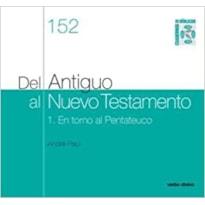 DEL ANTIGUO AL NUEVO TESTAMENTO - 1 EN TORNO AL PENTATEUCO - 1