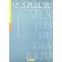 DEL DESENCUENTRO A LA COMPRENSION  - 1ª