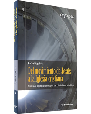 DEL MOVIMIENTO DE JESÚS A LA IGLESIA CRISTIANA
