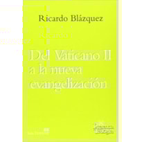 DEL VATICANO II A LA NUEVA EVANGELIZACION - 1ª