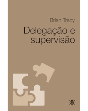 Delegação e Supervisão