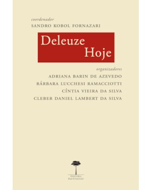 DELEUZE HOJE