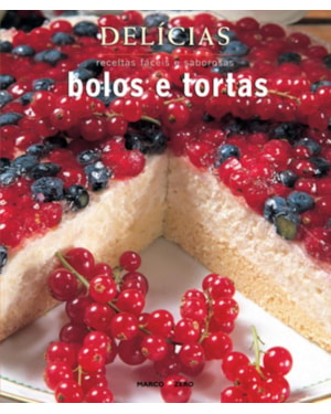 DELÍCIAS : BOLOS E TORTAS
