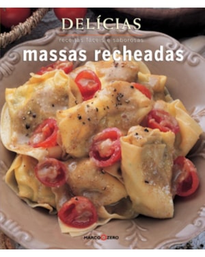 DELÍCIAS : MASSAS RECHEADAS