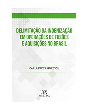 Delimitação da indenização em operações de fusões e aquisições no Brasil