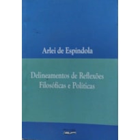 DELINEAMENTOS DE REFLEXOES FILOSOFICAS E POLITICAS