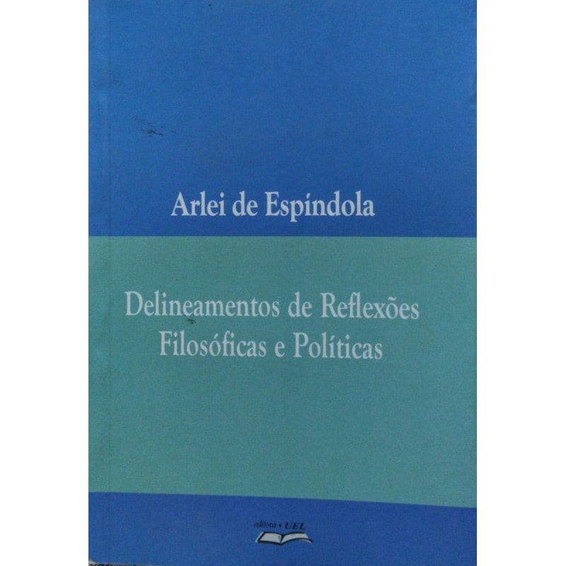 DELINEAMENTOS DE REFLEXOES FILOSOFICAS E POLITICAS