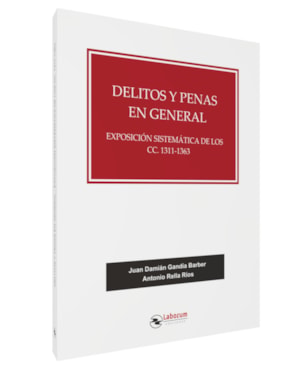 DELITOS Y PENAS EN GENERAL - EXPOSICIÓN SISTEMÁTICA DE LOS CC. 1311-1363