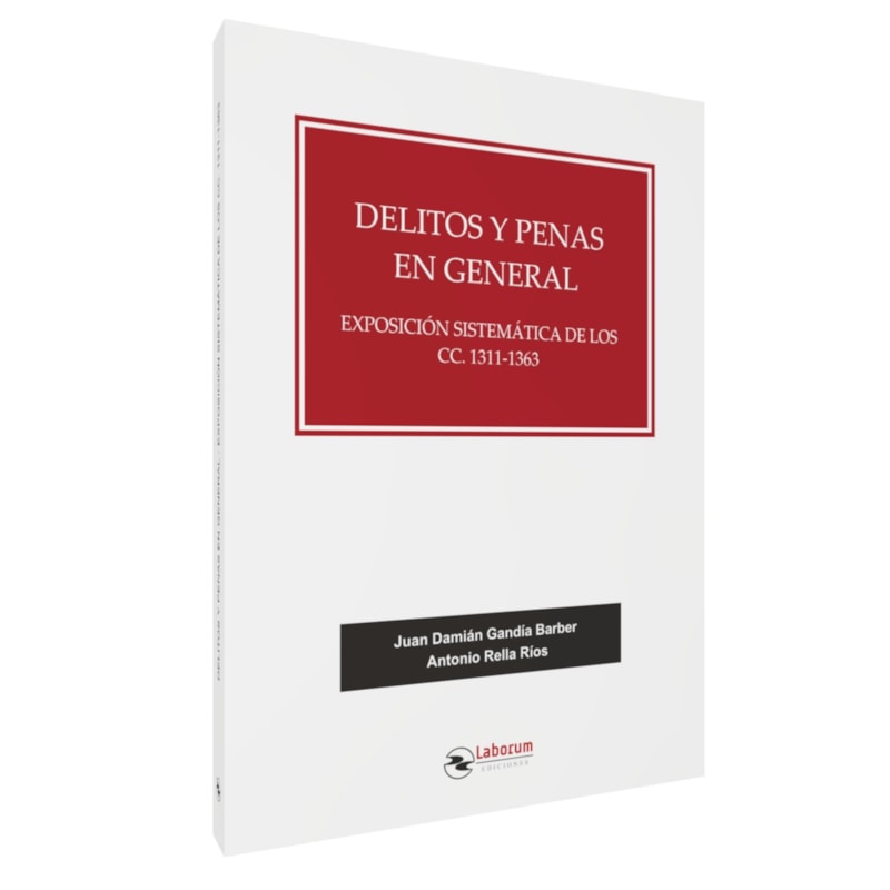 DELITOS Y PENAS EN GENERAL - EXPOSICIÓN SISTEMÁTICA DE LOS CC. 1311-1363