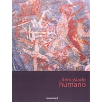 DEMASIADO HUMANO - 1