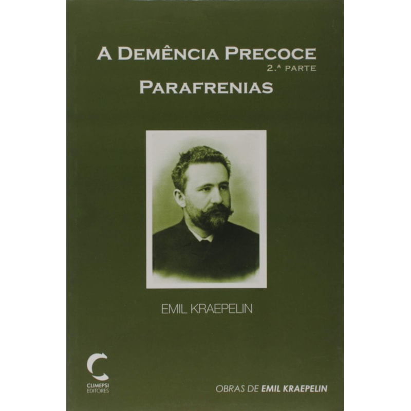 DEMENCIA PRECOCE, A: PARAFRENIAS - 2 PARTE
