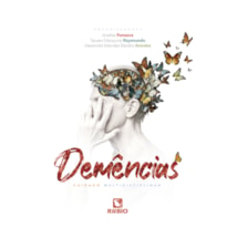 Demências: Cuidado Multidisciplinar