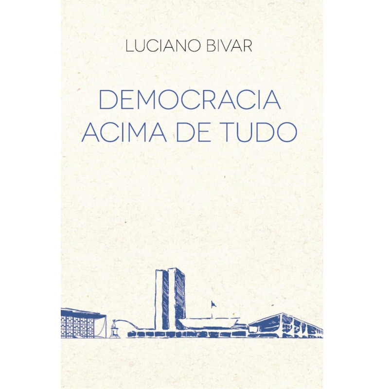 Democracia acima de tudo
