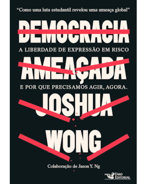 DEMOCRACIA AMEAÇADA: A LIBERDADE DE EXPRESSÃO EM RISCO E POR QUE PRECISAMOS AGIR, AGORA.
