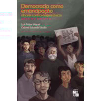 DEMOCRACIA COMO EMANCIPAÇÃO: OLHARES CONTRA-HEGEMÔNICOS