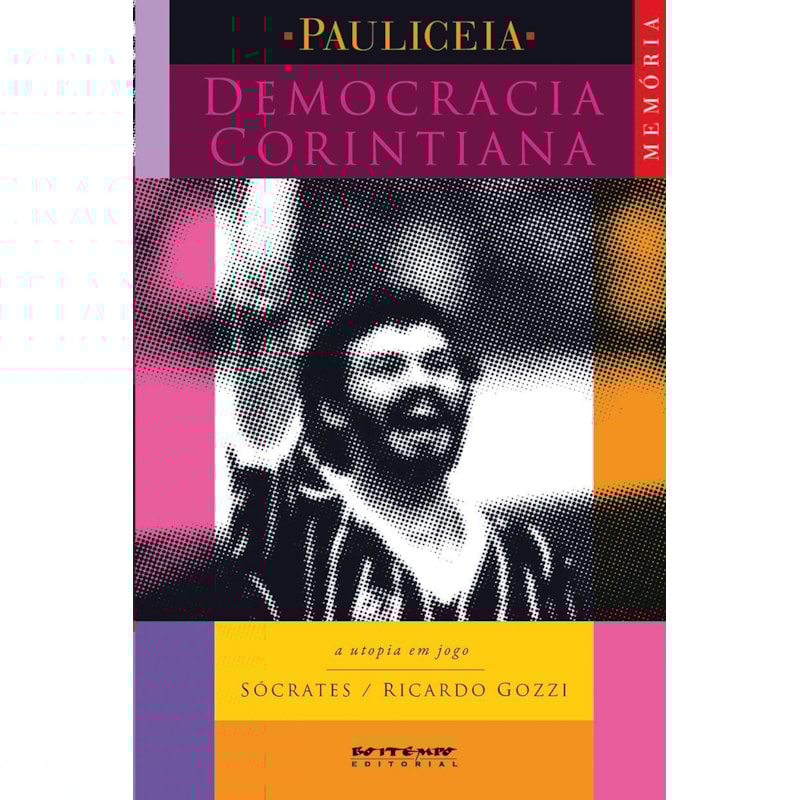Democracia corintiana: a utopia em jogo